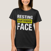 Resting Bartender Face Bartending 2 T-shirt (Voorkant)