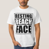 Resting Beach Face Relaxed and Witty Summer Vibes  T-shirt (Voorkant)
