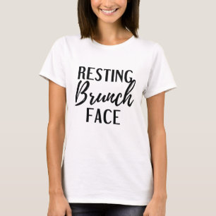 Resting Brunch Face T-shirt
