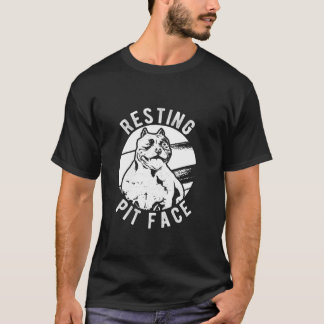 Resting Pit Face Pittie Pitbull Hond Eigenaar Pet  T-shirt