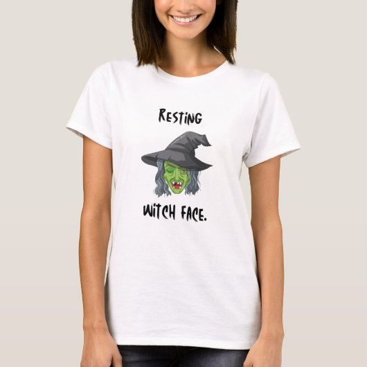 Resting Witch Face Grappig Halloween Quote T-shirt (Voorkant)