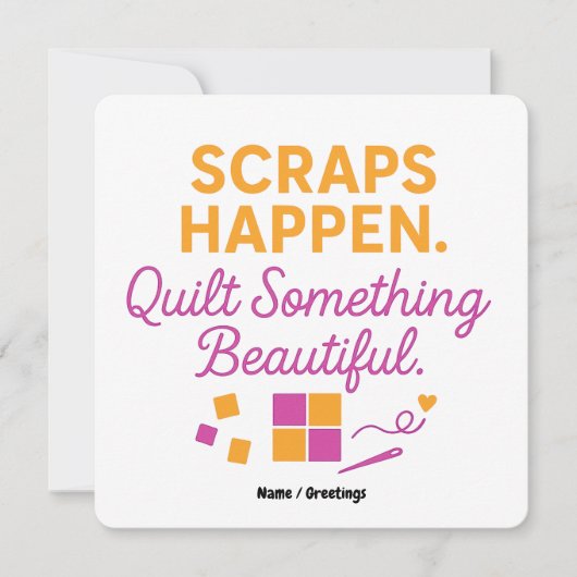 Restjes Gebeuren. Quilt Iets Mooiis Grappig Kaart (Voorkant)