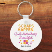 Restjes Gebeuren. Quilt Iets Mooiis Grappig  Sleutelhanger (Voorkant)