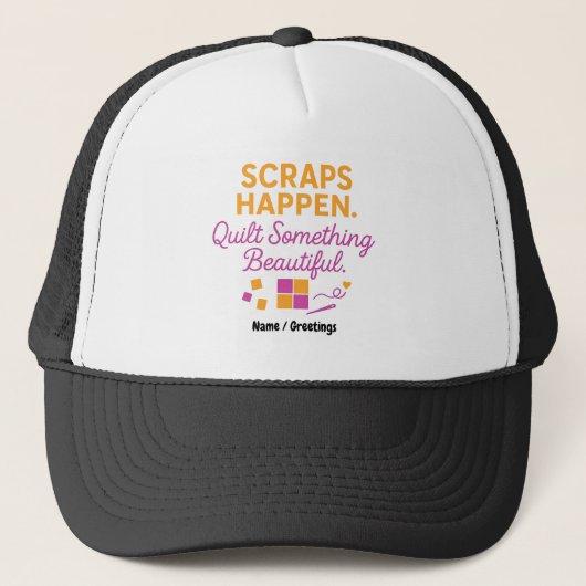 Restjes Gebeuren. Quilt Iets Mooiis Grappig Trucker Pet (Voorkant)