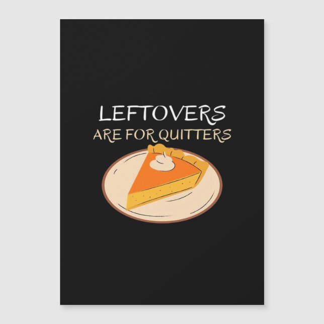 Restjes Zijn Voor Opgave Pie Klassieke Grappige Tr (Voorkant)