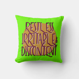 Restless Irritable & Discontent Recovery-slogan Kussen