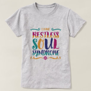 Restless Soul Syndrome Typografie Hippie T-shirt