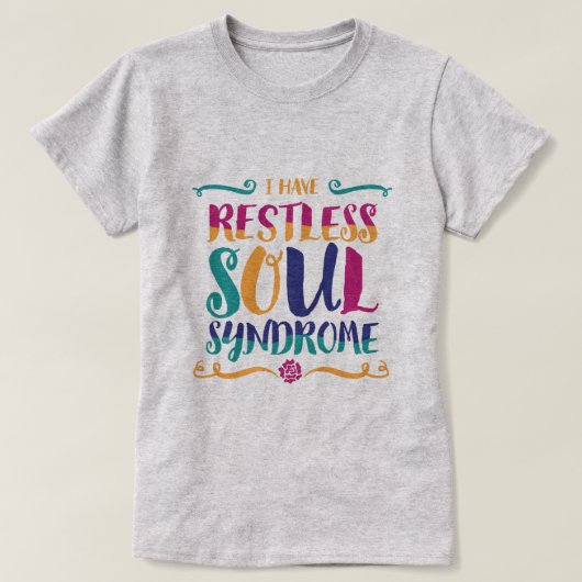 Restless Soul Syndrome Typografie Hippie T-shirt (Design voorkant)