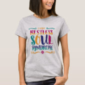 Restless Soul Syndrome Typografie Hippie T-shirt (Voorkant)