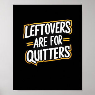 Resto's Zijn Voor Opgave Funny Quote Dankdag Poster