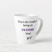 Resultaat van een Geweldige mama met handtekening Latte Mok (Rechterhoek)