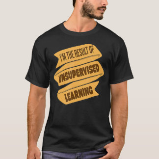Resultaat van Unsupervised Learning Machine Learni T-shirt
