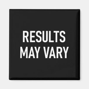 Resultaten Kunnen Variëren, Grappig, Grap, Sarcasm Magneet