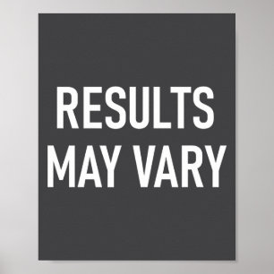 Resultaten Kunnen Variëren, Grappig, Grap, Sarcast Poster