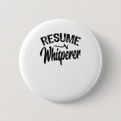 Resume Whisperer Ronde Button 5,7 Cm (Voorkant)