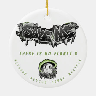 Rethink Reduce Reuse Recycle Save Earth Keramisch Ornament