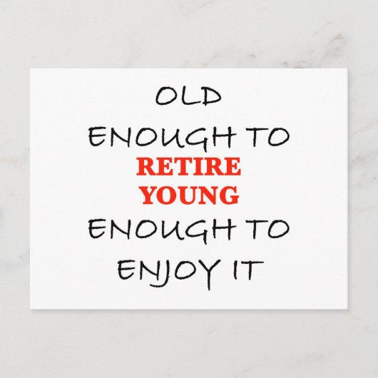Retire Young - Old Engenoeg to Retire Slogan Briefkaart (Voorkant)