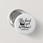 Retired 2022 Gift For Men & Women Funny Ronde Button 3,2 Cm (Voorkant /achterkant)