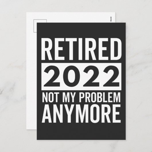 Retired 2022 Not My Problem Anymore Feestdagenkaart (Voorkant / Achterkant)