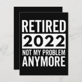 Retired 2022 Not My Problem Anymore Save The Date (Voorkant / Achterkant)