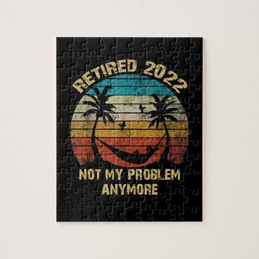 Retired 2022 Not My Problem Retivation On Beach Legpuzzel (Verticaal)