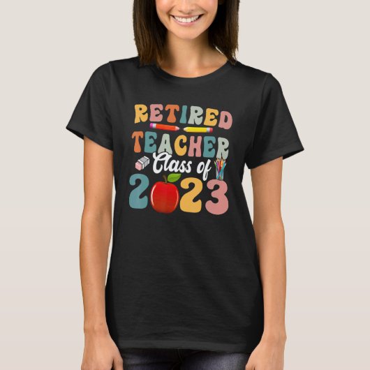 Retired 2023  Retirement Teacher  For Men Women T-shirt (Voorkant)