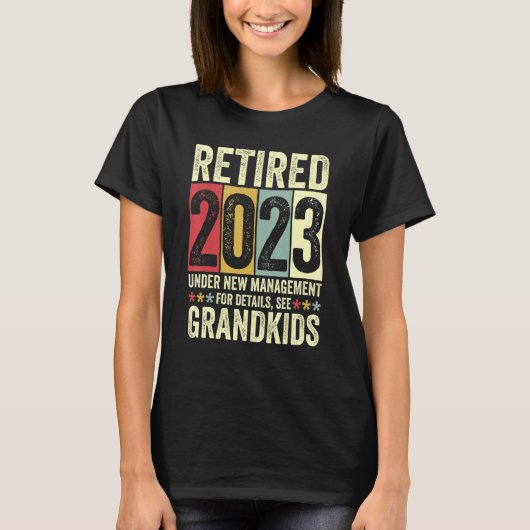 Retired 2023 Under New Management For Details See  T-shirt (Voorkant)