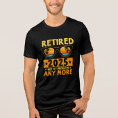 Retired 2025 Not My Problem any more Glasses Tri-Blend Shirt (Voorkant)