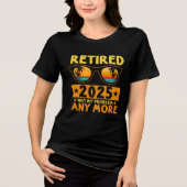 Retired 2025 Not My Problem any more Glasses Tri-Blend Shirt (Voorkant)
