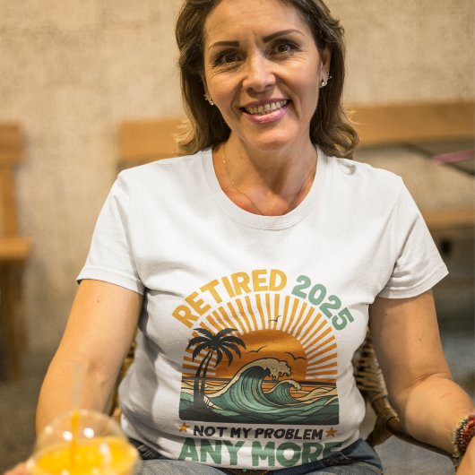 Retired 2025 Not My Problem any more Tri-Blend Shirt