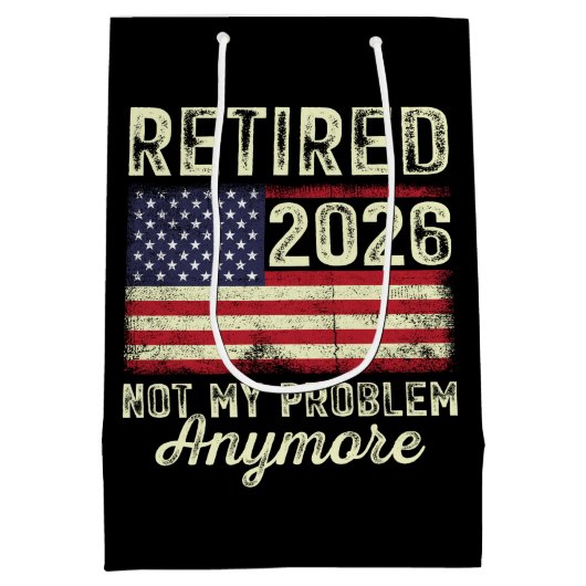 Retired 2026 Not My Problem Anymore Medium Cadeauzakje (Achterkant)