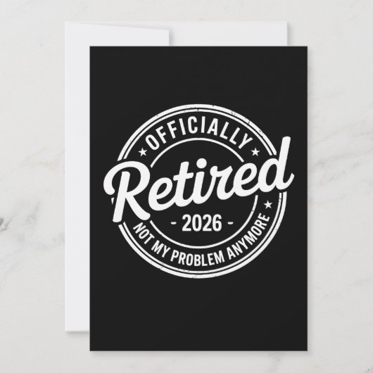 Retired 2026 Not My Problem Anymore Retirement Kaart (Voorkant)