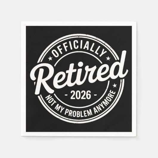 Retired 2026 Not My Problem Anymore Retirement Servet (Voorkant)
