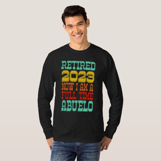 Retired Abuelo 2023 T-shirt (Voorkant volledig)