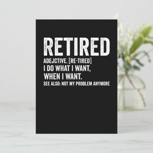 Retired Adjective Definition Not My Problem Anymor Kaart (Staand voorkant)