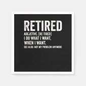 Retired Adjective Definition Not My Problem Anymor Servet (Voorkant)