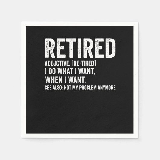 Retired Adjective Definition Not My Problem Anymor Servet (Voorkant)