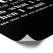 Retired Adjective I Do What I Want When I Want Poster (Hoek)