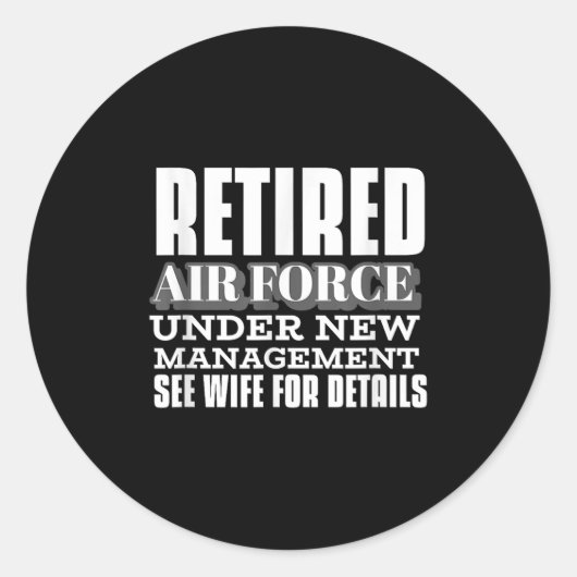 Retired Air Force Under New Management Retirement Ronde Sticker (Voorkant)