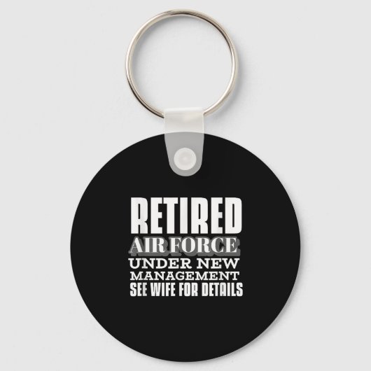 Retired Air Force Under New Management Retirement  Sleutelhanger (Voorkant)