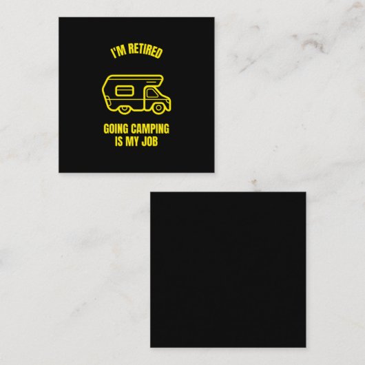 Retired and going camping is my job funny camping contactkaartje (Voorkant / Achterkant)
