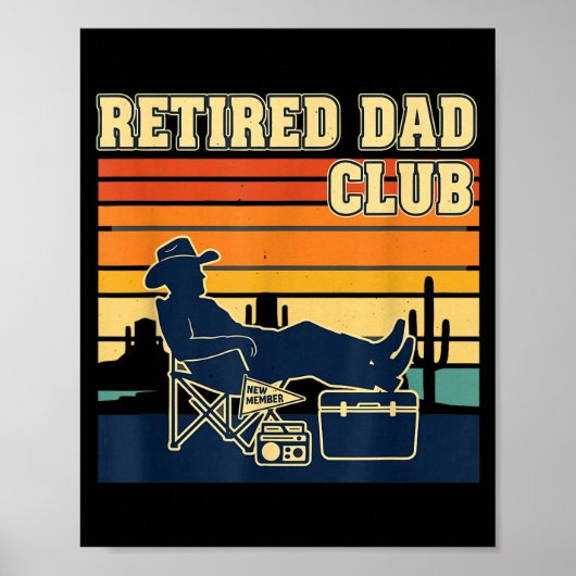 Retired And Proud Retirement Dad Club New Member  Poster (Voorkant)