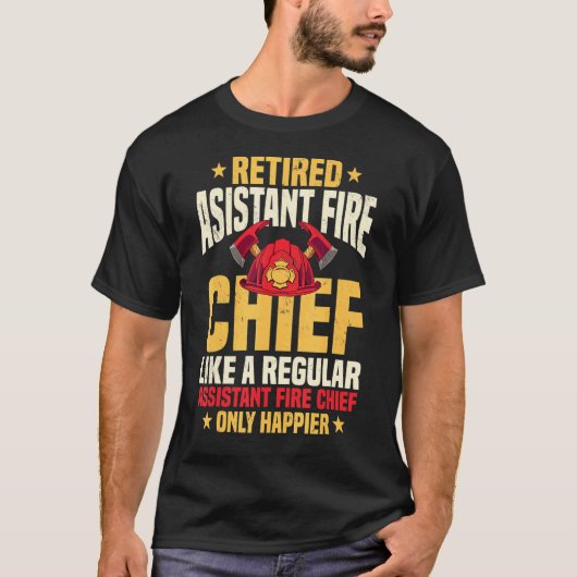 Retired Assistant Fire Chief Officer Pension Retir T-shirt (Voorkant)