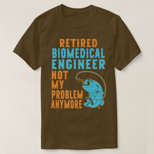 Retired Biomedical Engineer Fishing Lover Retireme T-shirt (Design voorkant)