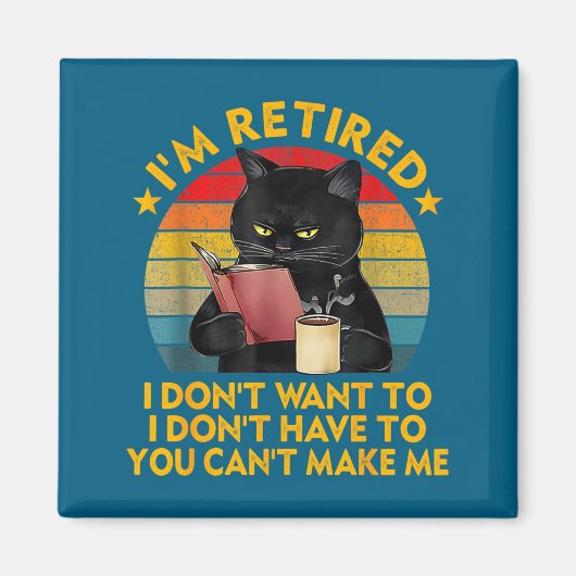 Retired Black Cat Coffee Funny Retirement 2026 Wom Magneet (Voorkant)