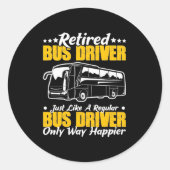 Retired Bus Driver Ronde Sticker (Voorkant)