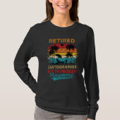 Retired Cartographer Not My Problem Anymore Retire T-shirt (Voorkant)
