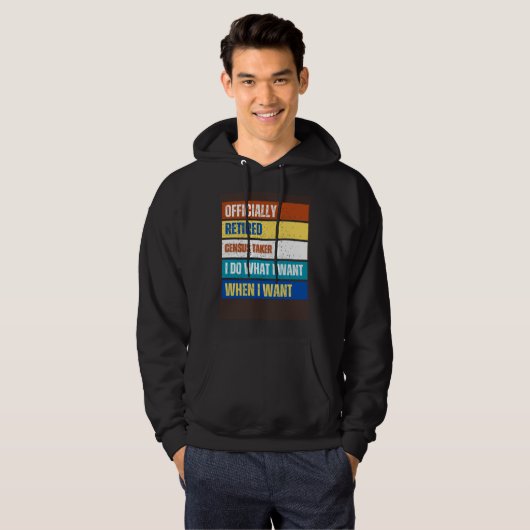 Retired Census Taker Retirement  Retired Census Ta Hoodie (Voorkant volledig)
