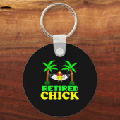 Retired Chick Humor Funny Retirement Party Gift Ne Sleutelhanger (Voorkant)