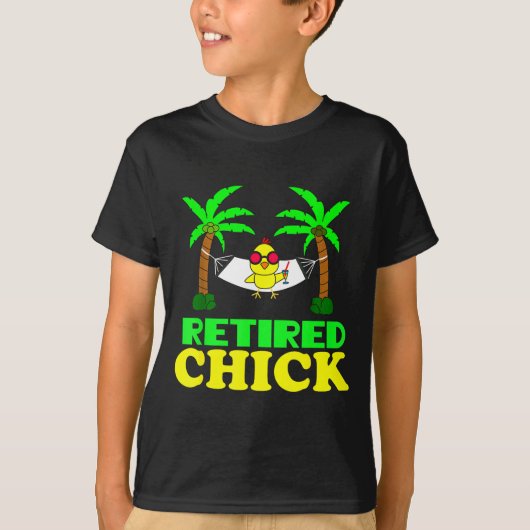 Retired Chick Humor Funny Retirement Party Gift Ne T-shirt (Voorkant)